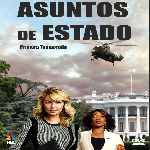 carátula frontal de divx de Asuntos De Estado - Temporada 01