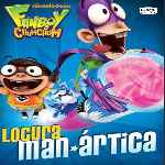 carátula frontal de divx de Fanboy Y Chum Chum - Locura Man-artica