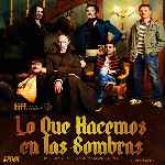carátula frontal de divx de Lo Que Hacemos En Las Sombras - 2014