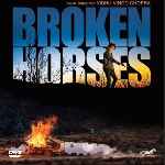 carátula frontal de divx de Broken Horses