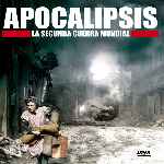 carátula frontal de divx de Apocalipsis - La Segunda Guerra Mundial