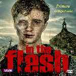 carátula frontal de divx de In The Flesh - Temporada 01