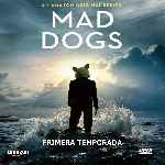 carátula frontal de divx de Mad Dogs - Temporada 01