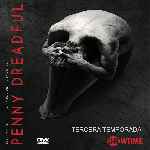 carátula frontal de divx de Penny Dreadful - 2014 - Temporada 03 