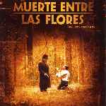 carátula frontal de divx de Muerte Entre Las Flores