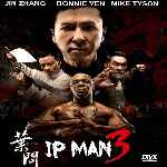 carátula frontal de divx de Ip Man 3