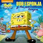 cartula frontal de divx de Bob Esponja Y Los Pantalones Largos