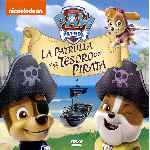 carátula frontal de divx de Paw Patrol - La Patrulla Y El Tesoro Del Pirata 