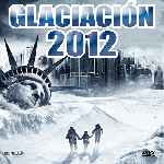 carátula frontal de divx de Glaciacion 2012