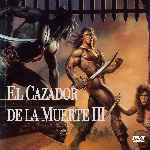 carátula frontal de divx de El Cazador De La Muerte Iii