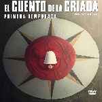 carátula frontal de divx de El Cuento De La Criada - Temporada 01