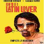 carátula frontal de divx de How To Be A Latin Lover