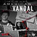 carátula frontal de divx de American Vandal - Temporada 01