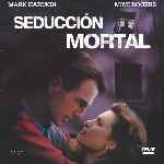 carátula frontal de divx de Seduccion Mortal - 1991