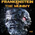 carátula frontal de divx de Frankenstein Vs, The Mummy