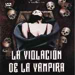 carátula frontal de divx de La Violacion De La Vampira
