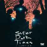 carátula frontal de divx de Super Dark Times