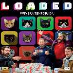 carátula frontal de divx de Loaded - 2017 - Temporada 01