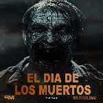 carátula frontal de divx de El Dia De Los Muertos - Bloodline