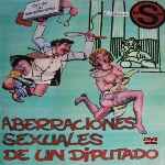 carátula frontal de divx de Aberraciones Sexuales De Un Diputado
