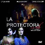 carátula frontal de divx de La Protectora - 2006