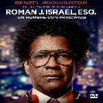 carátula frontal de divx de Roman J. Israel Esq. - Un Hombre Con Principios