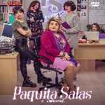 carátula frontal de divx de Paquita Salas - Temporada 02