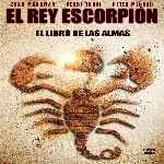 carátula frontal de divx de El Rey Escorpion 5 - El Libro De Las Almas