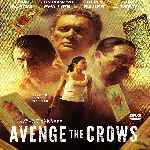 carátula frontal de divx de Avenge The Crows