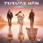 carátula frontal de divx de Future Man - Temporada 02
