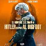 cartula frontal de divx de El Hombre Que Mato A Hitler Y Despues Al Bigfoot