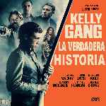 carátula frontal de divx de Kelly Gang - La Verdadera Historia