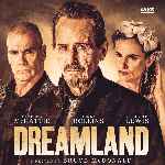 carátula frontal de divx de Dreamland - 2019 - Bruce Mcdonald