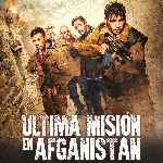 carátula frontal de divx de Ultima Mision En Afganistan