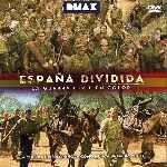 carátula frontal de divx de Espana Dividida - La Guerra Civil En Color 