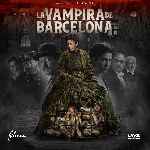 carátula frontal de divx de La Vampira De Barcelona 