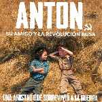 carátula frontal de divx de Anton - Su Amigo Y La Revolucion Rusa