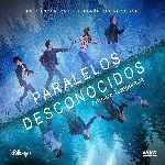 carátula frontal de divx de Paralelos Desconocidos