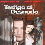 carátula frontal de divx de Testigo Al Desnudo