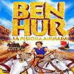 carátula frontal de divx de Ben-hur - La Pelicula Animada