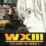 carátula frontal de divx de Wxiii - Patlabor The Movie 3