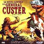 carátula frontal de divx de La Ultima Aventura Del General Custer