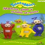 carátula frontal de divx de Teletubbies - Manos Pies Y Vuelta Alreves