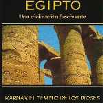carátula frontal de divx de Egipto - Una Civilizacion Fascinante - 09 - Karnak El Tempo De Los Dioses