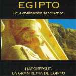 cartula frontal de divx de Egipto - Una Civilizacion Fascinante - 12 - Hatshepsut La Gran Reina De Eg