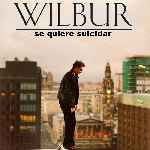 carátula frontal de divx de Wilbur Se Quiere Suicidar