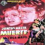cartula frontal de divx de Juntos Hasta La Muerte - 1949