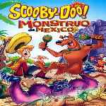 carátula frontal de divx de Scooby-doo Y El Monstruo De Mexico