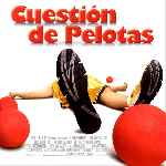 carátula frontal de divx de Cuestion De Pelotas - V2