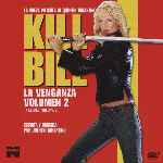 carátula frontal de divx de Kill Bill - Volumen 2